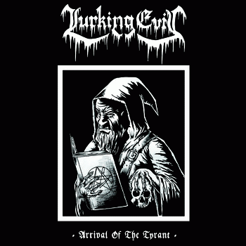 Lurking Evil : Arrival of the Tyrant